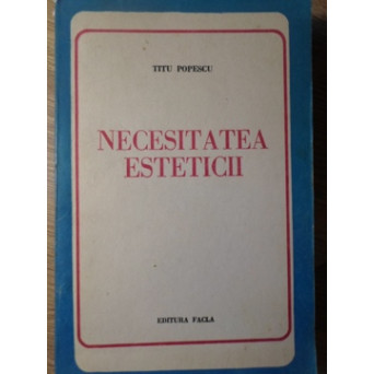 NECESITATEA ESTETICII