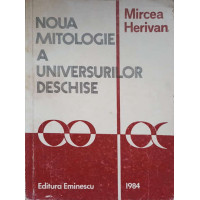 NOUA MITOLOGIE A UNIVERSURILOR DESCHISE NOUA MITOLOGIE A UNIVERSURILOR DESCHISE