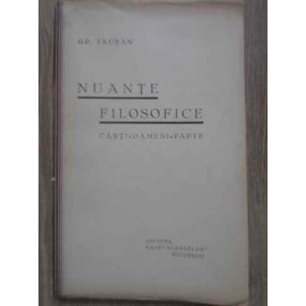 NUANTE FILOSOFICE CARTI OAMENI FAPTE
