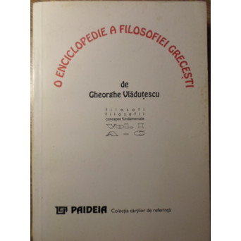 O ENCICLOPEDIE A FILOZOFIEI GRECESTI