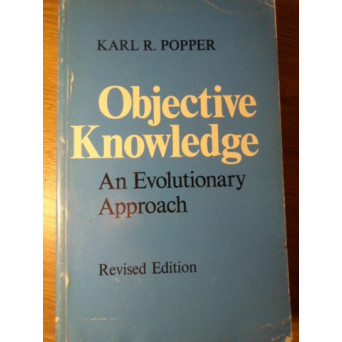 OBJECTIVE KNOWLEDGE. AN EVOLUTIONARY APPROACH