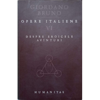 OPERE ITALIENE VOL.6 DESPRE EROICELE AVANTURI