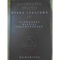 OPERE ITALIENE VOL.IV ALUNGAREA BESTIEI TRIUMFATOARE OPERE ITALIENE VOL.IV ALUNGAREA BESTIEI TRIUMFATOARE