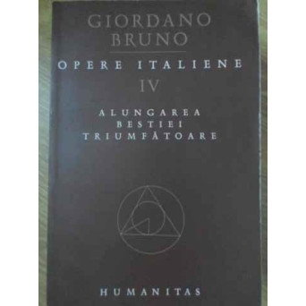 OPERE ITALIENE VOL.IV ALUNGAREA BESTIEI TRIUMFATOARE