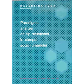 PARADIGMA ANALIZEI DE TIP SITUATIONAL IN CAMPUL SOCIO-UMANULUI