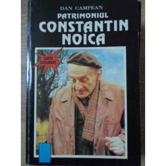 PATRIMONIUL CONSTANTIN NOICA