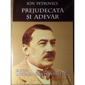 PREJUDECATA SI ADEVAR