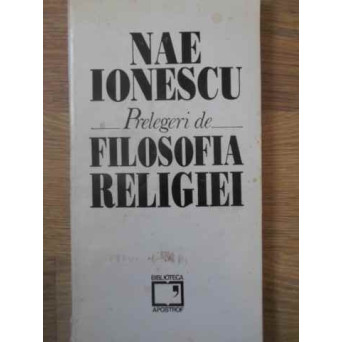 PRELEGERI DE FILOSOFIA RELIGIEI