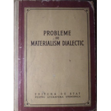 PROBLEME DE MATERIALISM DIALECTIC