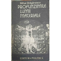 PROFUNZIMILE LUMII MATERIALE