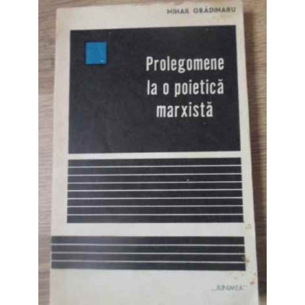 PROLEGOMENE LA O POETICA MARXISTA