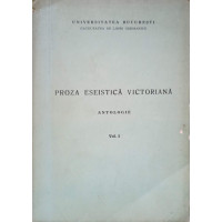 PROZA ESEISTICA VICTORIANA. ANTOLOGIE VOL.1 PROZA ESEISTICA VICTORIANA. ANTOLOGIE VOL.1
