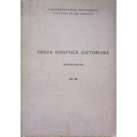 PROZA ESEISTICA VICTORIANA. ANTOLOGIE VOL.3 PROZA ESEISTICA VICTORIANA. ANTOLOGIE VOL.3