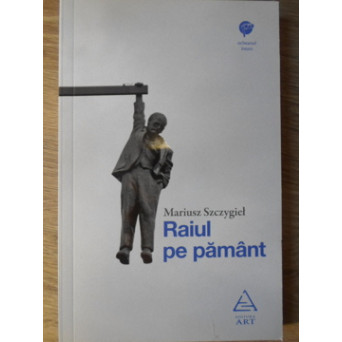 RAIUL PE PAMANT