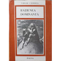 RATIUNEA DOMINANTA RATIUNEA DOMINANTA