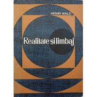 REALITATE SI LIMBAJ REALITATE SI LIMBAJ
