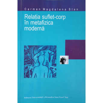 RELATIA SUFLET-CORP IN METAFIZICA MODERNA