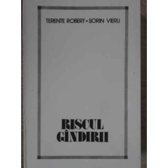 RISCUL GANDIRII