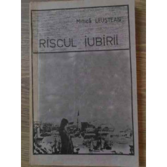 RISCUL IUBIRII