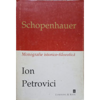 SCHOPENHAUER, MONOGRAFIE ISTORICO-FILOZOFICA SCHOPENHAUER, MONOGRAFIE ISTORICO-FILOZOFICA