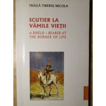 SCUTIER LA VAMILE VIETII. CUGETARI SI AFORISME. EDITIE BILINGVA ROMANA-ENGLEZA