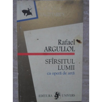 SFARSITUL LUMII CA OPERA DE ARTA. O POVESTE OCCIDENTALA