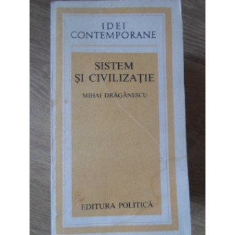 SISTEM SI CIVILIZATIE