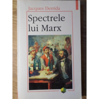 SPECTRELE LUI MARX. STAREA DATORIEI, TRAVALIUL DOLIULUI SI NOUA INTERNATIONALA