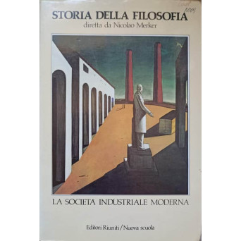 STORIA DELLA FILOSOFIA VOL.3 LA SOCIETA INDUSTRIALE MODERNA