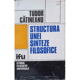 STRUCTURA UNEI SINTEZE FILOSOFICE VOL.1 PERSPECTIVA INTRINSECA
