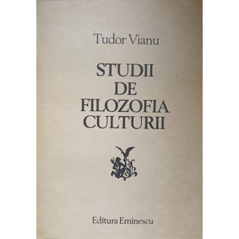 STUDII DE FILOZOFIA CULTURII