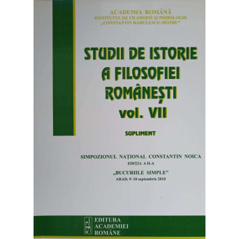STUDII DE ISTORIE A FILOSOFIEI ROMANESTI VOL.VII SUPLIMENT