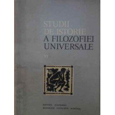 STUDII DE ISTORIE A FILOZOFIEI UNIVERSALE VOL.6