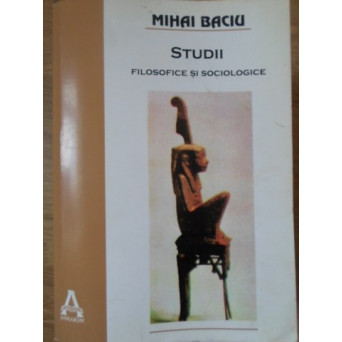 STUDII FILOSOFICE SI SOCIOLOGICE