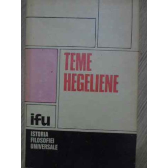 TEME HEGELIENE