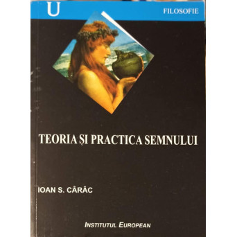 TEORIA SI PRACTICA SEMNULUI