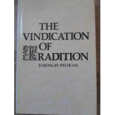 THE VINDICATION OF TRADITION