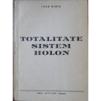 TOTALITATE SISTEM HOLON