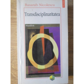 TRANSDISCIPLINARITATEA. MANIFEST