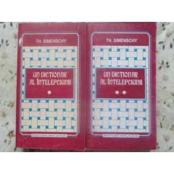UN DICTIONAR AL INTELEPCIUNII VOL.1-2