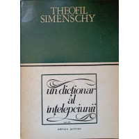UN DICTIONAR AL INTELEPCIUNII VOL.III (3) UN DICTIONAR AL INTELEPCIUNII VOL.III (3)