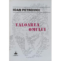 VALOAREA OMULUI VALOAREA OMULUI