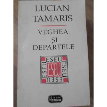VEGHEA SI DEPARTELE