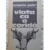 VIATA CA O CORIDA