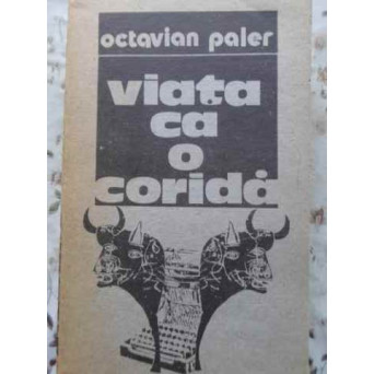 VIATA CA O CORIDA