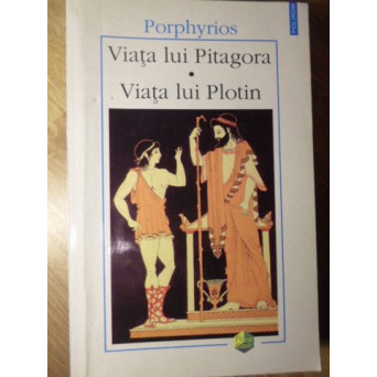 VIATA LUI PITAGORA VIATA LUI PLOTIN