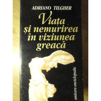 VIATA SI NEMURIREA IN VIZIUNEA GREACA