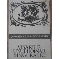 VISARILE UNUI HOINAR SINGURATIC VISARILE UNUI HOINAR SINGURATIC