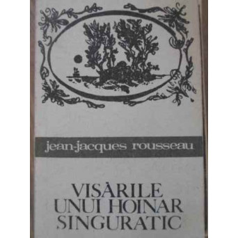 VISARILE UNUI HOINAR SINGURATIC