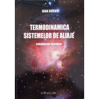 TERMODINAMICA SISTEMELOR DE ALIAJE TERMODINAMICA SISTEMELOR DE ALIAJE